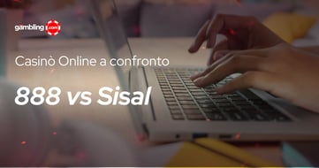 888 Casino vs Sisal Casino: quale scegliere nel 2026?